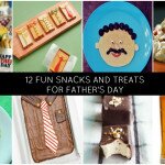 12 Fun Meal and Snack Ideas to Make for Dad on Father’s Day